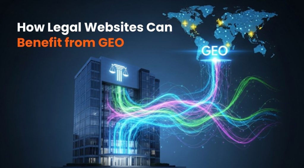 How Legal Websites Can Benefit from GEO